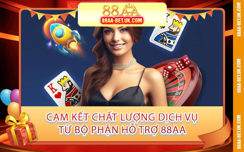 Cam Kết Chất Lượng Dịch Vụ Từ Bộ Phận Hỗ Trợ 88AA