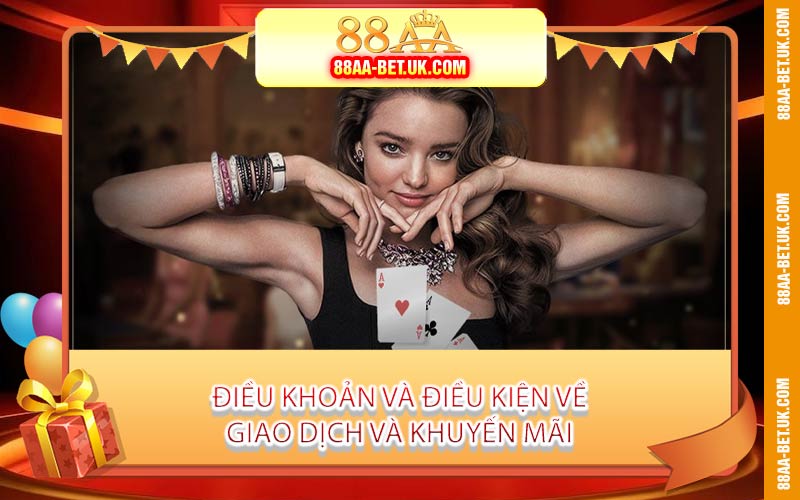 Điều Khoản Và Điều Kiện Về Giao Dịch Và Khuyến Mãi