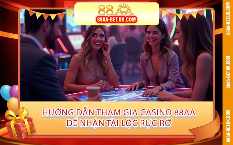 Bí Kíp Chinh Phục Casino 88AA Từ Các Cao Thủ