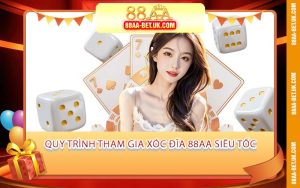 Quy Trình Tham Gia Xóc Đĩa 88AA Siêu Tốc